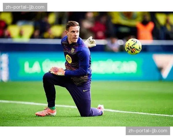 从被质疑到英雄：特尔施特根用两次神扑将巴萨送入四强