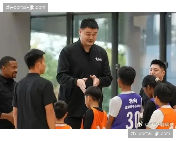 姚明篮球学校公布2026年夏季训练营计划,面向全国青少年 姚明篮球学校公布2026年夏季训练营计划,面向全国青少年